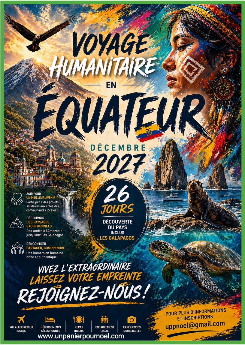 Voyage humanitaire en Equateur 2027 - Informations